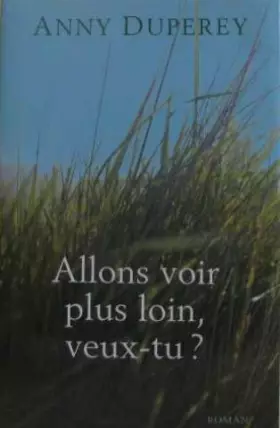 Couverture du produit · Allons Voir Plus Loin, Veux-Tu ?