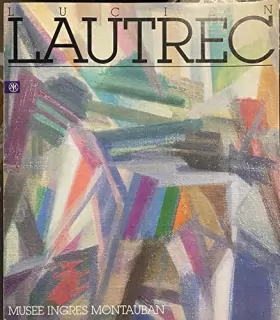 Couverture du produit · Lucien Lautrec