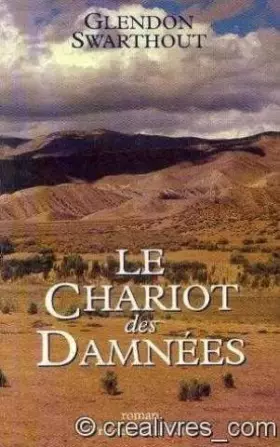 Couverture du produit · Le chariot des damnees / roman