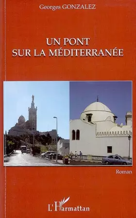 Couverture du produit · Un pont sur la Méditerranée
