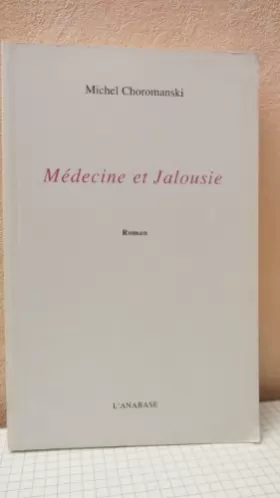 Couverture du produit · Médecine et jalousie