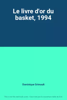 Couverture du produit · Le livre d'or du basket, 1994