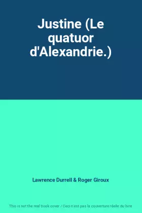 Couverture du produit · Justine (Le quatuor d'Alexandrie.)