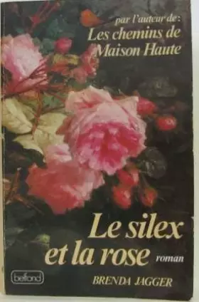 Couverture du produit · Le Silex et la rose