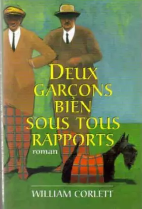 Couverture du produit · DEUX GARçONS BIEN SOUS TOUS RAPPORTS
