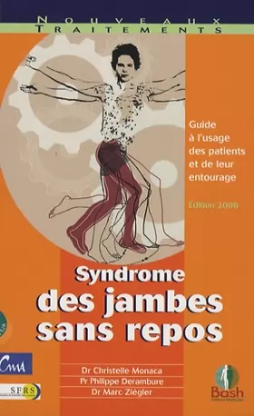 Couverture du produit · Syndrome des jambes sans repos : Guide à l'usage des patients et de leur entourage