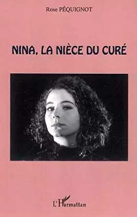 Couverture du produit · Nina, la nièce du curé