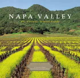 Couverture du produit · Napa Valley: The Ultimate Winery Guide