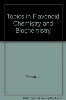 Couverture du produit · Topics in Flavonoid Chemistry and Biochemistry