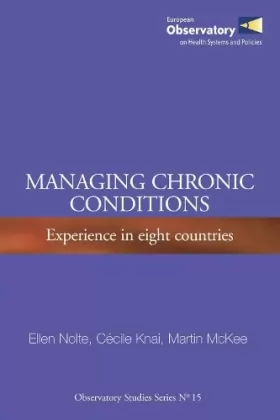 Couverture du produit · Managing Chronic Conditions: Experience in Eight Countries