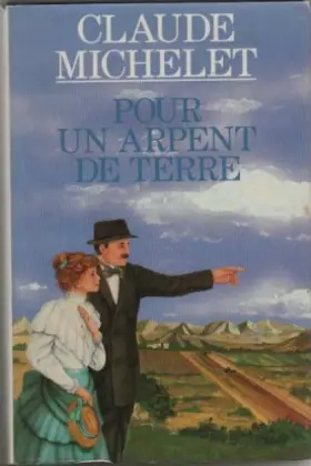 Couverture du produit · Pour un arpent de terre