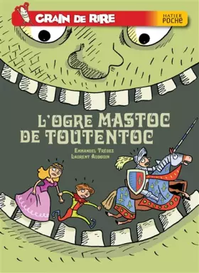 Couverture du produit · L'ogre mastoc de Toutentoc