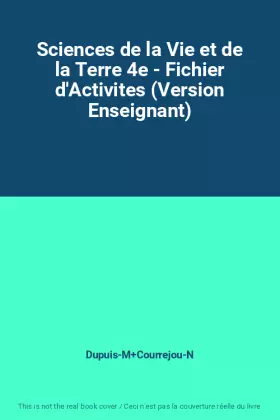 Couverture du produit · Sciences de la Vie et de la Terre 4e - Fichier d'Activites (Version Enseignant)