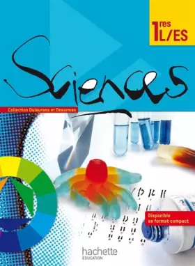 Couverture du produit · Sciences 1res ES/L - Livre élève Grand format - Edition 2011
