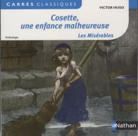 Couverture du produit · Cosette, une enfance malheureuse - Les Misérables