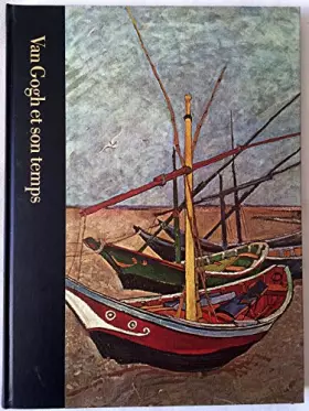 Couverture du produit · Van Gogh et son temps, 1853-1890