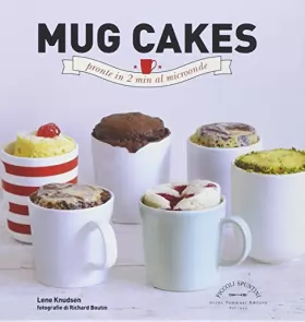 Couverture du produit · Mug cakes. Pronte in 2 min al microonde