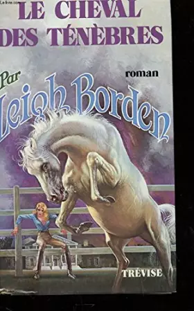 Couverture du produit · Le cheval des ténèbres. Roman.
