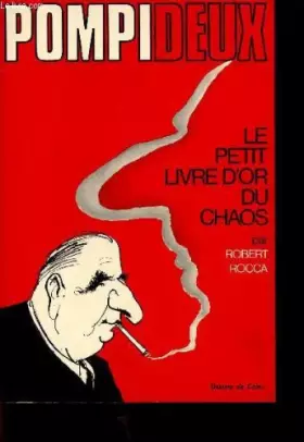 Couverture du produit · Pompideux : le petit livre d'or du chaos