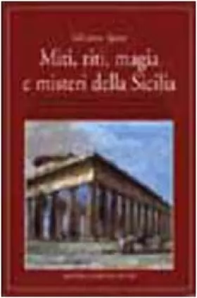 Couverture du produit · Miti, riti, magia e misteri della Sicilia