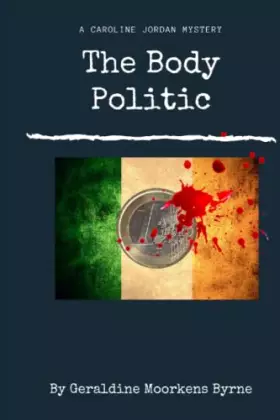 Couverture du produit · The Body Politic: Caroline Jordan Mystery Book 1
