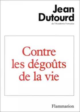 Couverture du produit · Contre les dégoûts de la vie