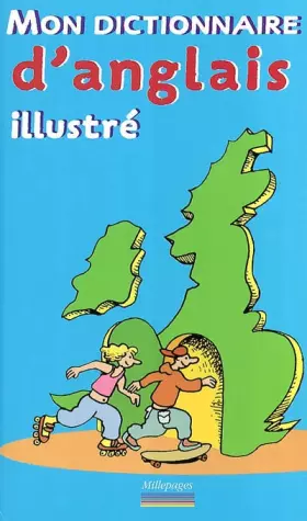 Couverture du produit · Mon dictionnaire d'anglais illustré