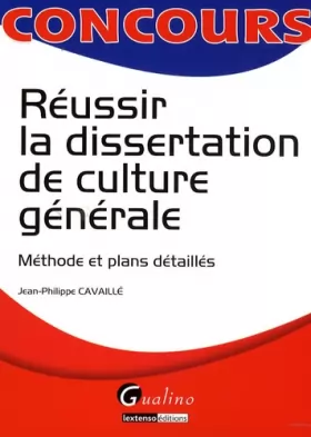 Couverture du produit · Réussir la dissertation de culture générale : Méthode et plans détaillés