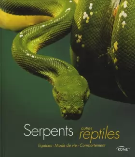 Couverture du produit · Serpents et autres reptiles