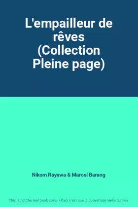 Couverture du produit · L'empailleur de rêves (Collection Pleine page)