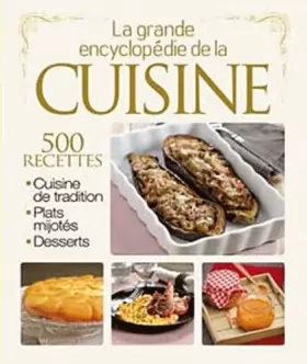 Couverture du produit · La grande encyclopédie de la cuisine