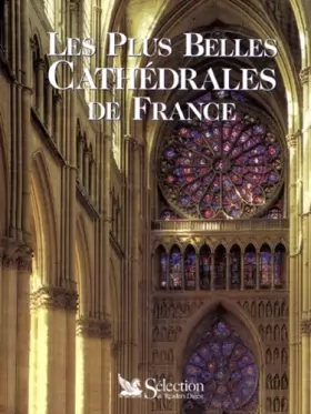 Couverture du produit · Les Plus Belles Cathédrales de France