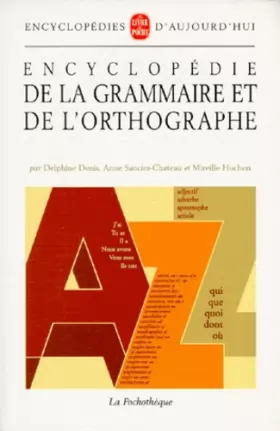 Couverture du produit · Encyclopédie de la grammaire et de l'orthographe