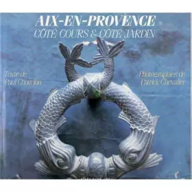 Couverture du produit · Aix-en-Provence : côté cours et côté jardin
