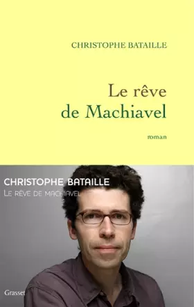 Couverture du produit · Le rêve de Machiavel