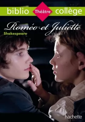 Couverture du produit · Bibliocollège - Roméo et Juliette, William Shakespeare