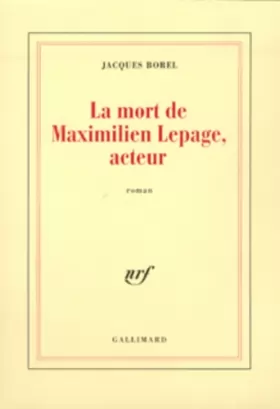 Couverture du produit · Mort de Maximilien Lepage, acteur