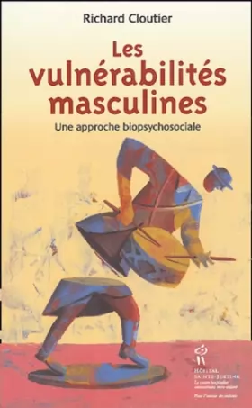 Couverture du produit · Les vulnérabilités masculines : Une approche biopsychosociale