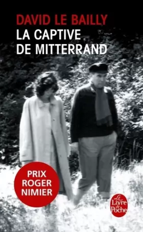 Couverture du produit · La Captive de Mitterrand