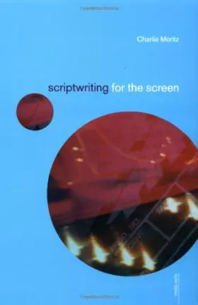 Couverture du produit · Scriptwriting for the Screen