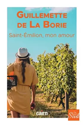 Couverture du produit · Saint-Émilion mon amour