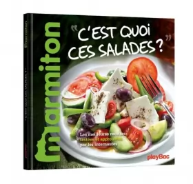 Couverture du produit · Recettes C'est quoi ces salades ? Le meilleur de Marmiton (PBA.MARMIT.SOUP) (French Edition)