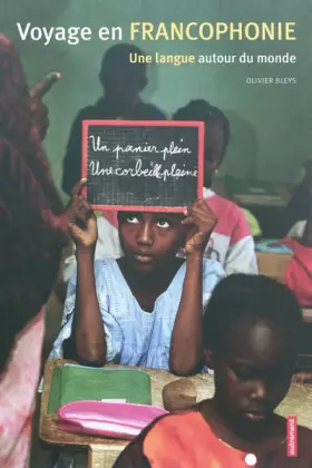 Couverture du produit · Voyage en francophonie: Une langue autour du monde