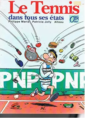 Couverture du produit · Le tennis dans tous ses états.