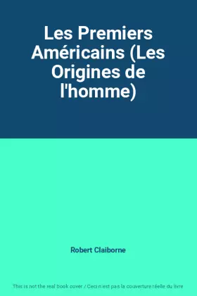 Couverture du produit · Les Premiers Américains (Les Origines de l'homme)