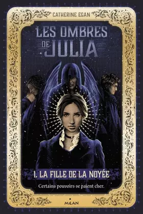 Couverture du produit · Les ombres de Julia, Tome 01: La fille de la noyée