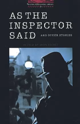 Couverture du produit · As the inspector said and other stories