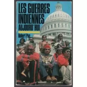 Couverture du produit · Les guerres indiennes aujourd'hui