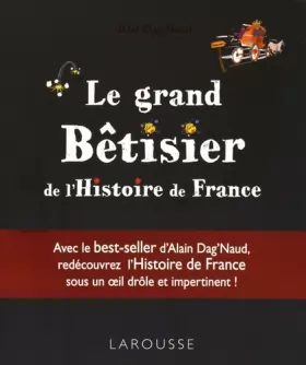 Couverture du produit · Le grand Bêtisier de l'Histoire de France