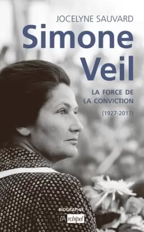 Couverture du produit · Simone Veil, la force de la conviction